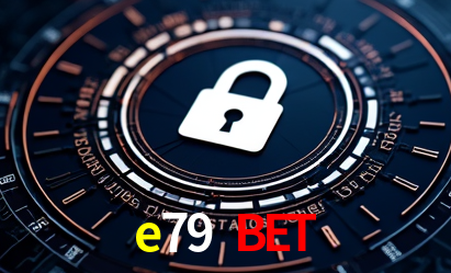 Segurança Plataforma e79 bet